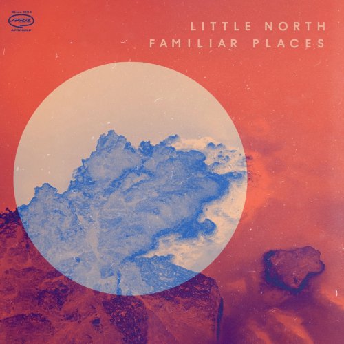 Little North - Familiar Places (2022) [Hi-Res]