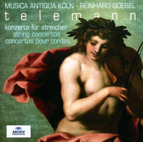 Musica Antiqua Köln, Reinhard Goebel - Telemann: String Concertos (2000)