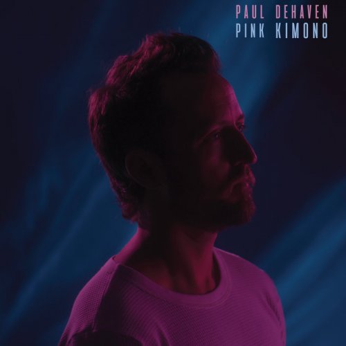 Paul DeHaven - Pink Kimono (2022) [Hi-Res]