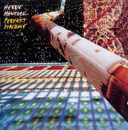 Herbie Hancock - Perfect Machine (1988) CD Rip