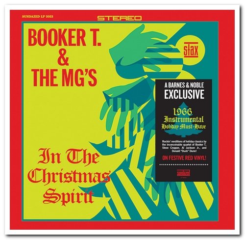 Booker T. & The M.G.'s - In the Christmas Spirit [LP Reissue Limited EditionBarnes & Noble Exclusive] (1966/2021)