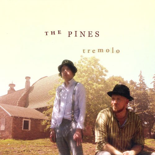 The Pines - Tremolo (2009)
