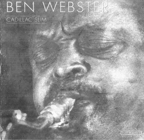 Ben Webster - Cadillac Slim (2000)