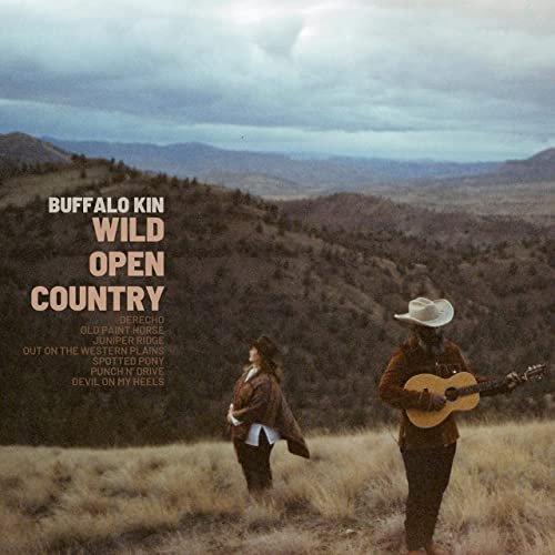 Buffalo Kin - Wild Open Country (2022) Hi Res