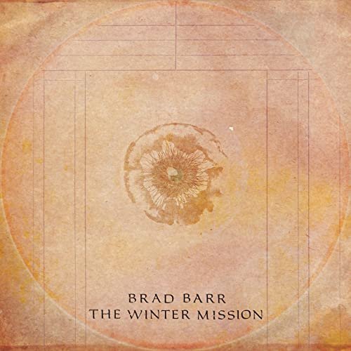 Brad Barr - THE WINTER MISSION (2022) Hi Res