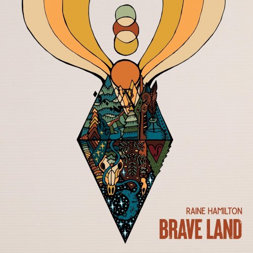 Raine Hamilton - Brave Land (2022)