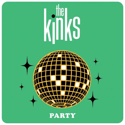 The Kinks - Party (2022) [Hi-Res]