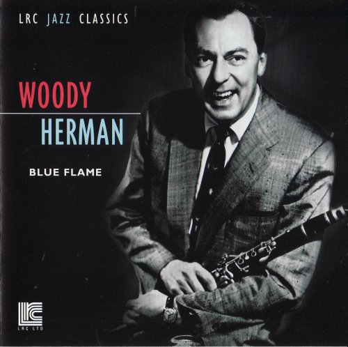 Woody Herman - Blue Flame (2002) FLAC