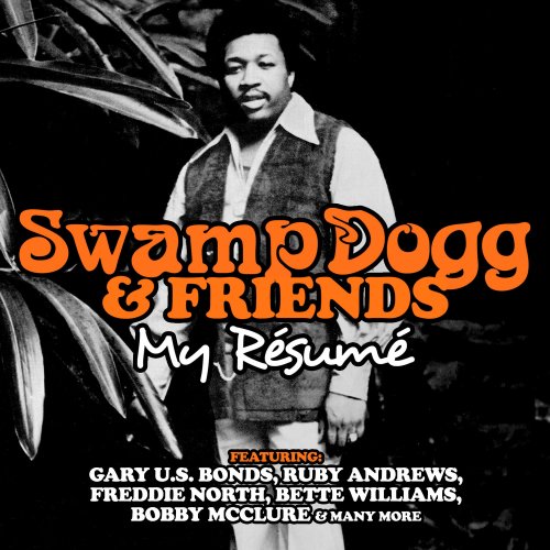 Swamp Dogg & Friends - My Résumé (2013)