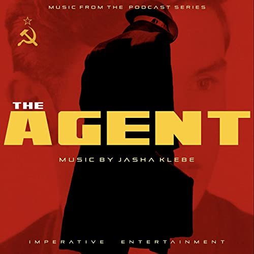 Jasha Klebe - The Agent (Music from the Podcast Series) (2022)