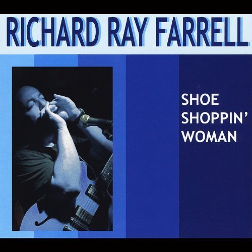 Richard Ray Farrell - Shoe Shoppin Woman (2014)