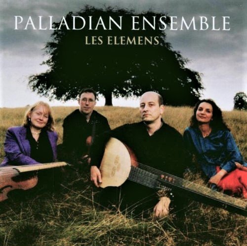 Palladian Ensemble - Les Elemens (2003) [SACD]