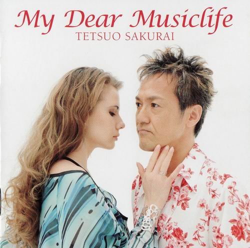 Tetsuo Sakurai - My Dear Musiclife (2009)