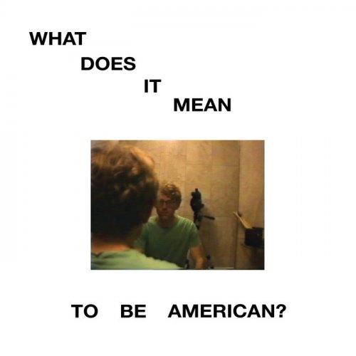 Robert Stillman - What Does it Mean to Be American (2022) [Hi-Res]