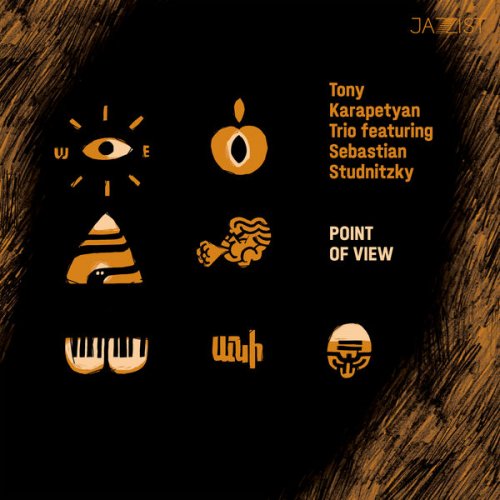 Tony Karapetyan Trio - Point of View (2022) [Hi-Res]