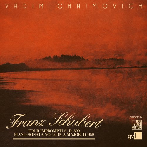 Vadim Chaimovich - Franz Schubert: Four Impromptus, D. 899 - Piano Sonata No. 20 in A Major, D. 959 (2022) Hi-Res