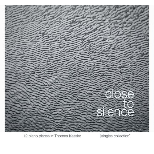 Thomas Kessler - Close to Silence (2022)