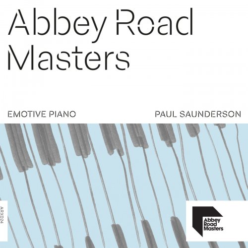 Paul Saunderson - Abbey Road Masters: Emotive Piano (2022) Hi-Res