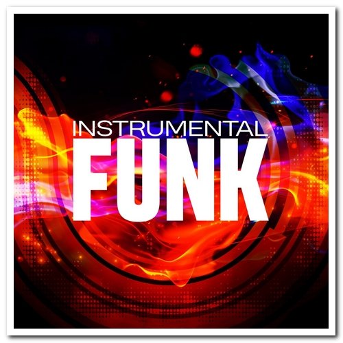 VA - Funky Lounge & Instrumental Funk (2018)