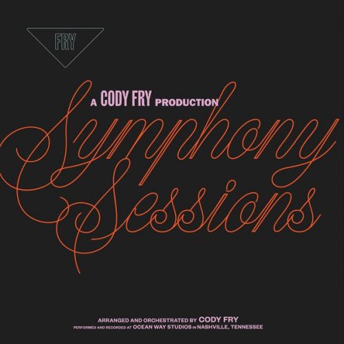Cody Fry - Symphony Sessions (2022)