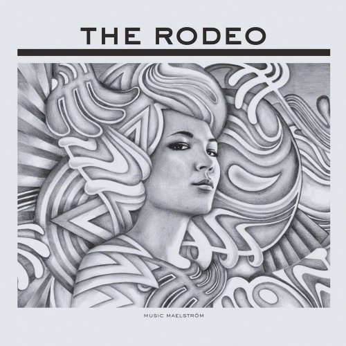 The Rodeo - Music Maelström (2010)