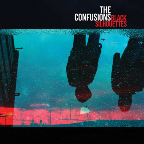 The Confusions - Black Silhouettes (2021) [Hi-Res]