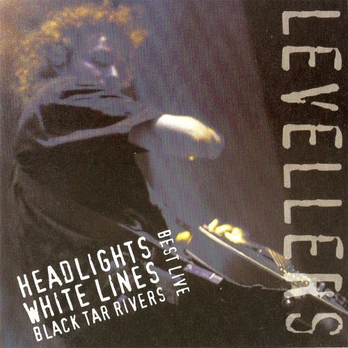 Levellers - Headlights, White Lines, Black Tar Rivers (Best Live) (1996)