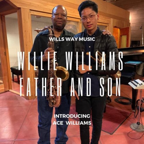 Willie Williams - Father And Son (2020) [Hi-Res]