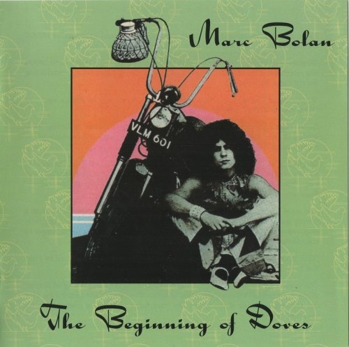Marc Bolan - Beginning Of Doves (1974) {2002, Expanded Edition} CD-Rip