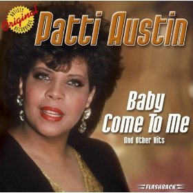 Patti Austin - Baby Come To Me And Other Hits (2003)