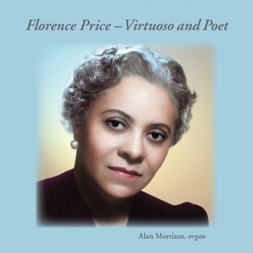 Alan Morrison - Florence Proce – Virtuoso and Poet (2022)