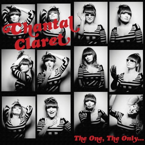 Chantal Claret - The One, The Only... (2012)