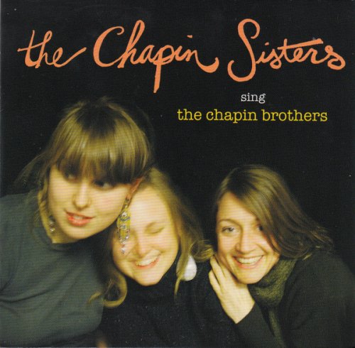 The Chapin Sisters - The Chapin Sisters Sing The Chapin Brothers (2004)