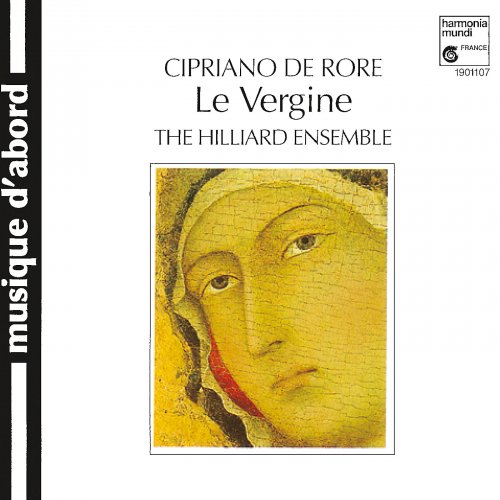 The Hilliard Ensemble - De Rore: Le Vergine (2009)