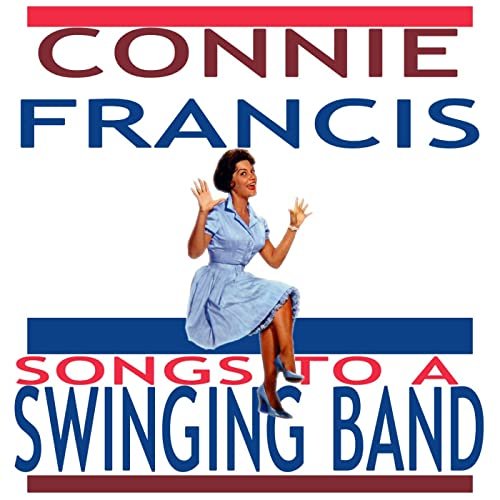 Connie Francis - Songs To A Swinging Band (1960)