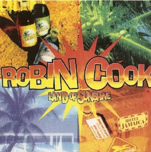 Robin Cook - Land Of Sunshine (1997)