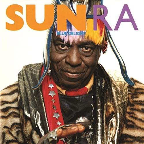 Sun Ra - Blue Delight (1989)