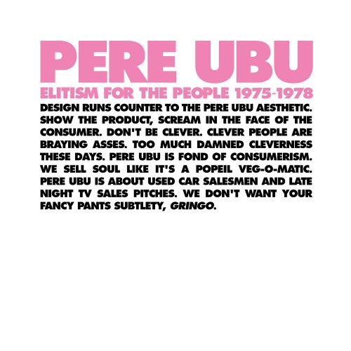 Pere Ubu - Elitism for the People 1975-1978 (2015)