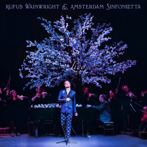 Rufus Wainwright, Amsterdam Sinfonietta - Rufus Wainwright and Amsterdam Sinfonietta (Live) (2021) [Hi-Res]
