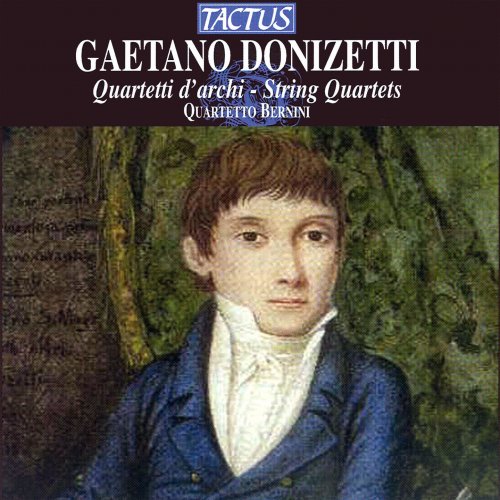 Quartetto Bernini - Donizetti: String Quartets (2013)