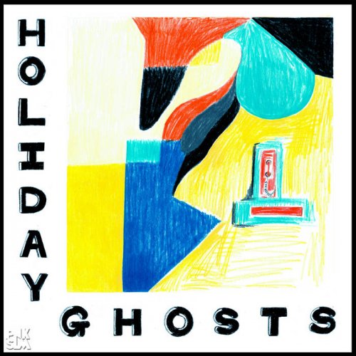 Holiday Ghosts - Holiday Ghosts (2017) [Hi-Res]