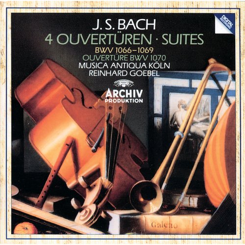 Musica Antiqua Köln, Reinhard Goebel - J.S. Bach: Overtures and Suites (1982)
