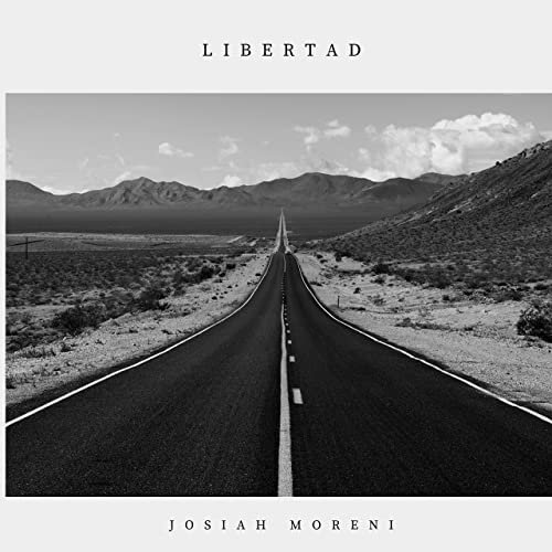 Josiah Moreni - Libertad (2022)