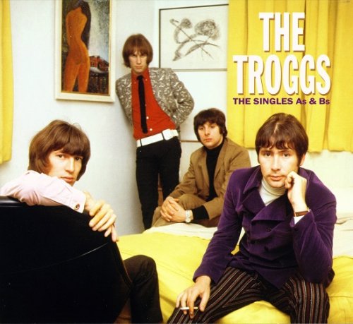 The Troggs - The Singles A's & B's (2004) CD Rip