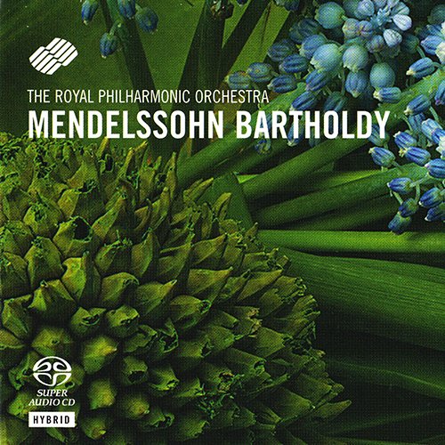Jane Glover - Mendelssohn: Violin Concerto, A Midsummer Night's Dream (2005) [SACD]
