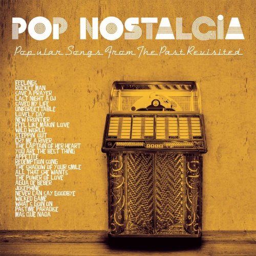 VA - Pop Nostalgia (Popular Songs From The Past Revisited) (2022)