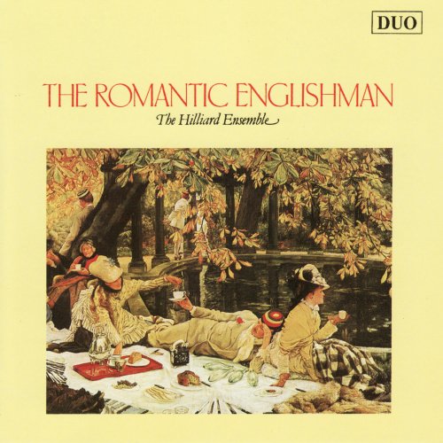 The Hilliard Ensemble - The Romantic Englishman (2009)