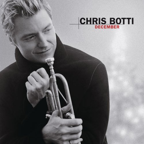 Chris Botti - December (Deluxe Version) (2006) [.flac 24bit/44.1kHz]