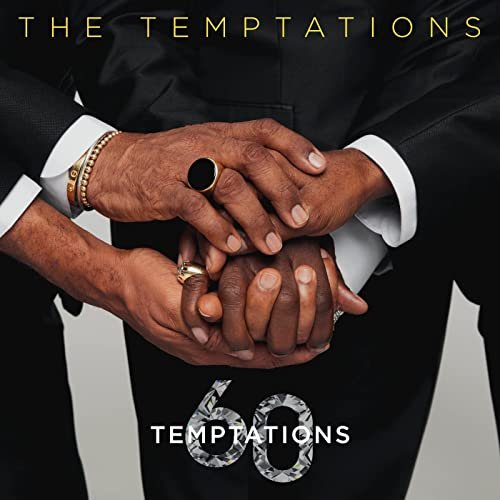 The Temptations - Temptations 60 (2022) [Hi-Res]