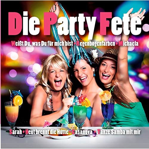 VA -  Die Party Fete (2022)